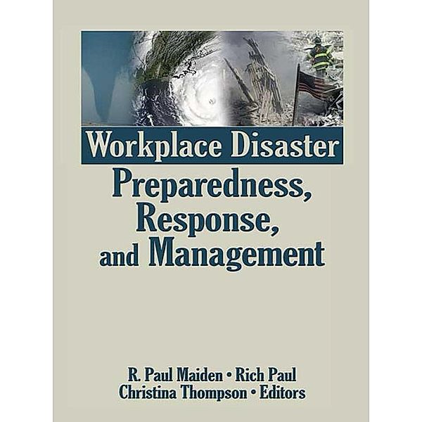 Workplace Disaster Preparedness, Response, and Management