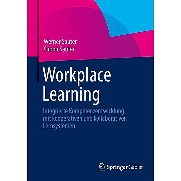 Workplace Learning, Werner Sauter, Simon Sauter
