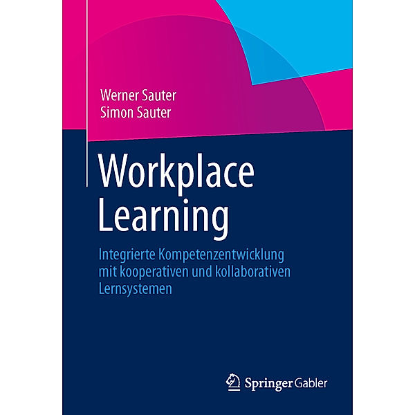 Workplace Learning, Werner Sauter, Simon Sauter