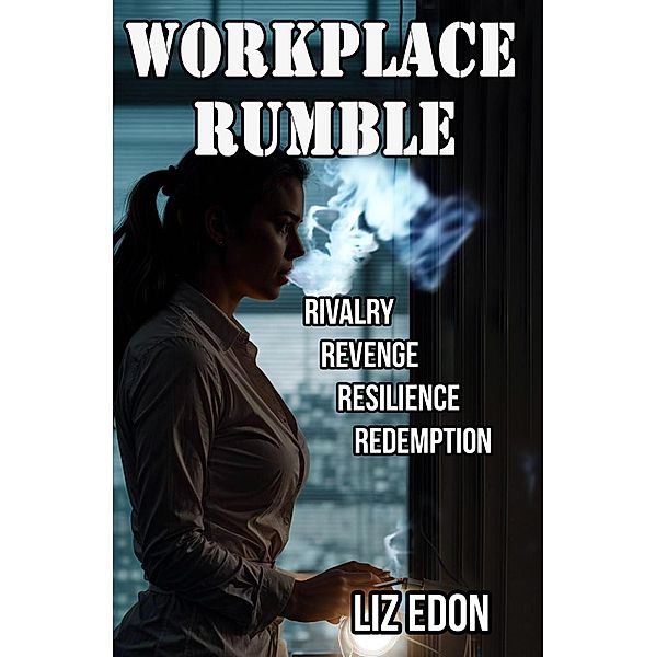 Workplace Rumble, Liz Edon