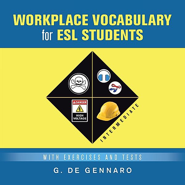 Workplace Vocabulary for Esl  Students, G. De Gennaro