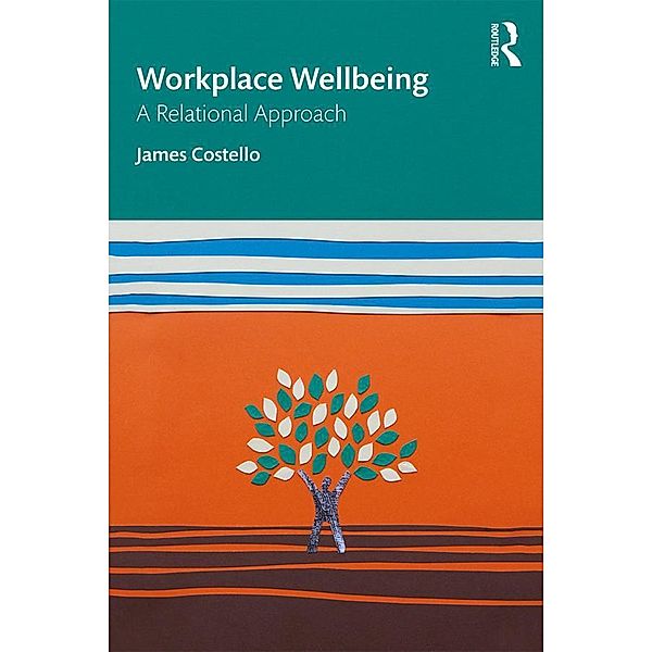 Workplace Wellbeing, James Costello