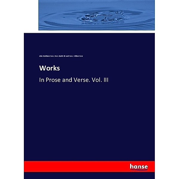 Works, John Hookham Frere, Henry Bartle Edward Frere, William Frere