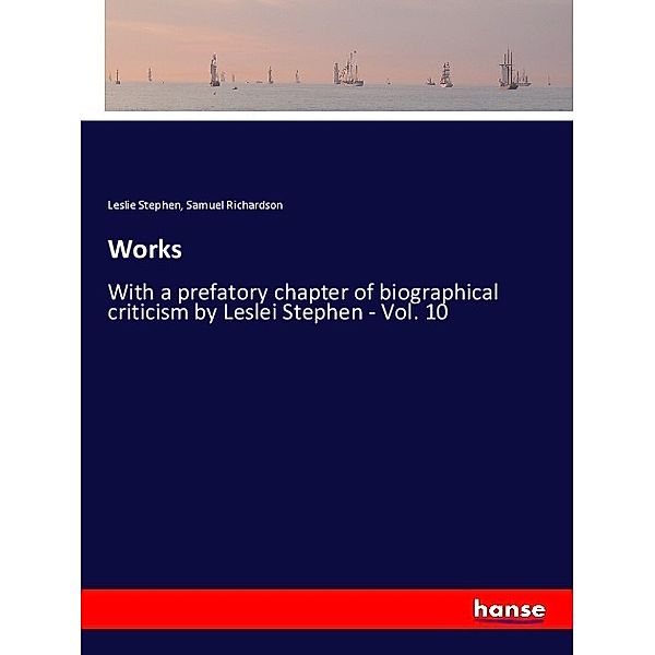 Works, Leslie Stephen, Samuel Richardson