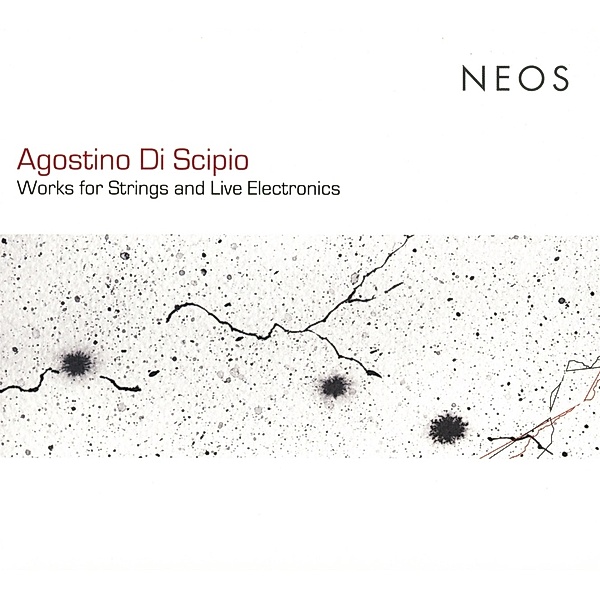 Works For Strings And Live Electronics, Agostino Di Scipio, Eva Reiter, Ana Topalovic