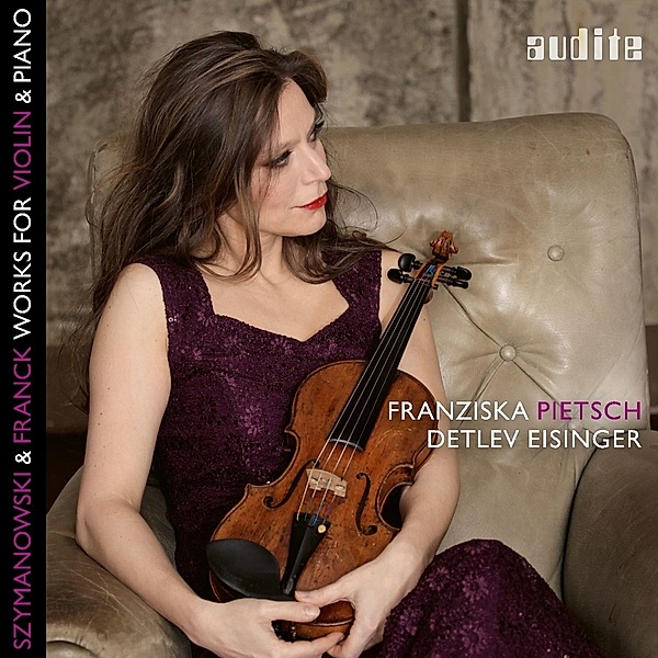 Works For Violin & Piano, Franziska Pietsch, Detlev Eisinger
