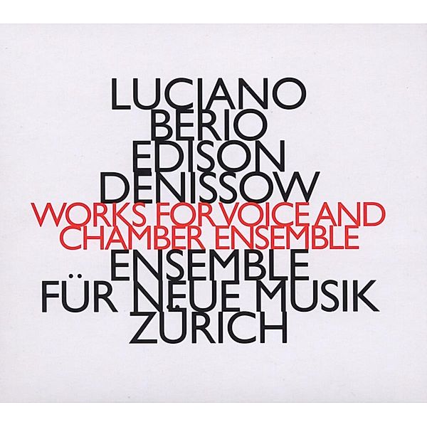 Works For Voice & Chamber Ensembles, Ensemble Für Neue Musik Zürich