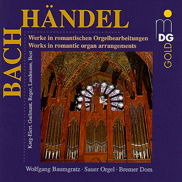 Works In Romantic Organ Arrangements, Wolfgang Baumgratz