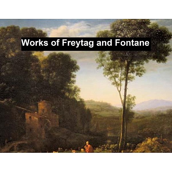 Works of Freytag and Fontane, Theodor Fontane