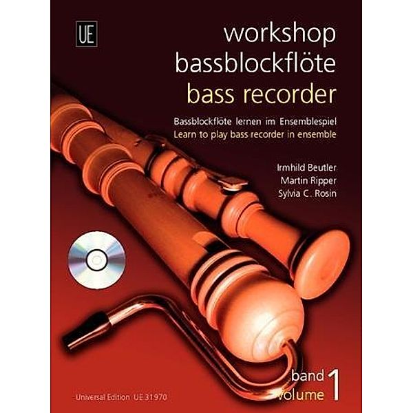 Workshop Bassblockflöte 1 mit CD, Irmhild Beutler, Martin Ripper, Sylvia C. Rosin