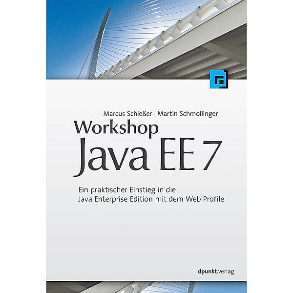 Workshop Java EE 7, Marcus Schießer, Martin Schmollinger