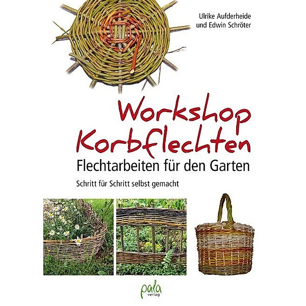 Workshop Korbflechten, Ulrike Aufderheide, Edwin Schröter