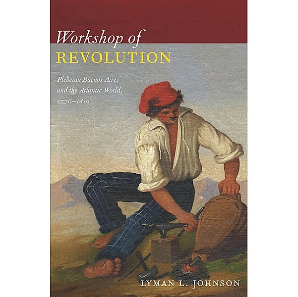 Workshop of Revolution, Johnson Lyman L. Johnson