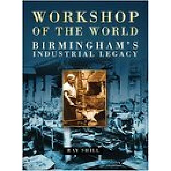 Workshop of the World, Ray Shill