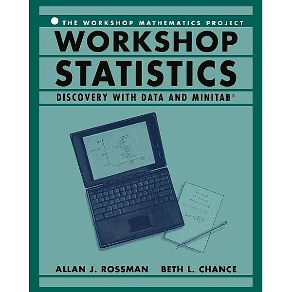 Workshop Statistics: / Textbooks in Mathematical Sciences, Allan J. Rossman, Beth L. Chance