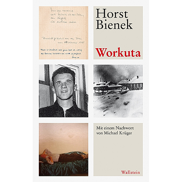 Workuta, Horst Bienek