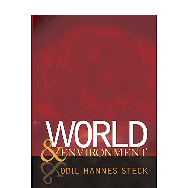 World and Environment, Odil Hannes Steck