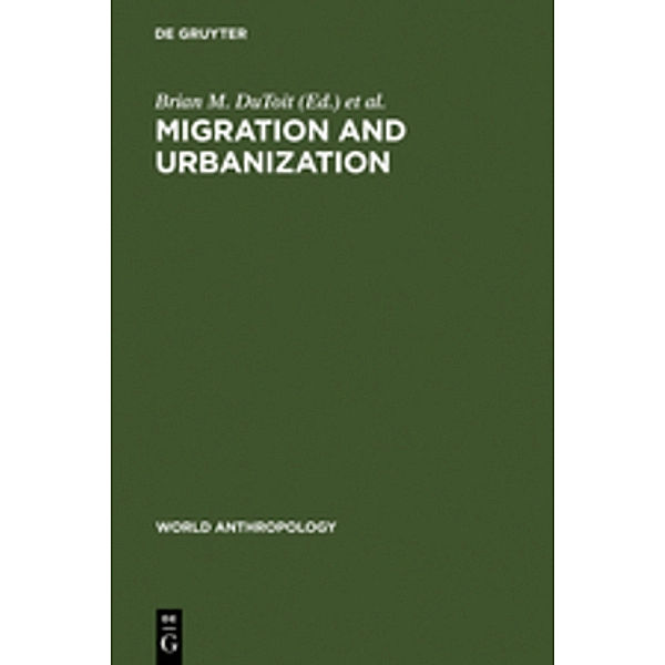 World Anthropology / Migration and Urbanization