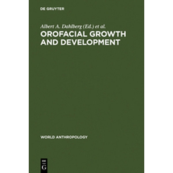 World Anthropology / Orofacial Growth and Development