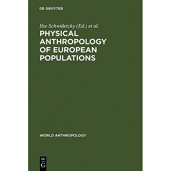 World Anthropology / Physical Anthropology of European Populations