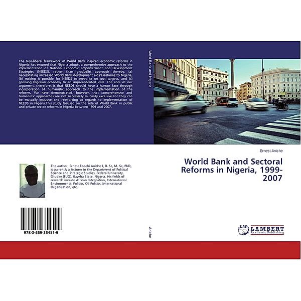 World Bank and Sectoral Reforms in Nigeria, 1999-2007, Ernest Aniche