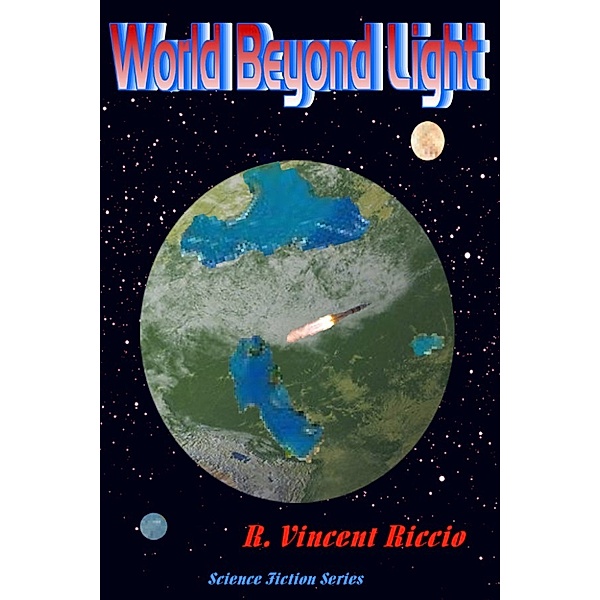 World Beyond Light, R. Vincent Riccio