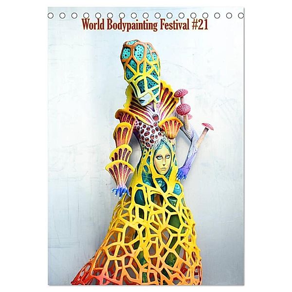 World Bodypainting Festival #21 (Tischkalender 2024 DIN A5 hoch), CALVENDO Monatskalender, Dmitri Moisseev