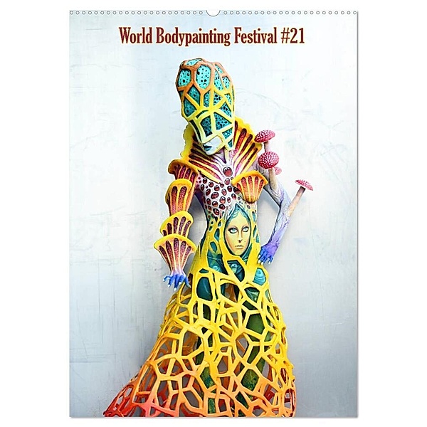 World Bodypainting Festival #21 (Wandkalender 2024 DIN A2 hoch), CALVENDO Monatskalender, Dmitri Moisseev