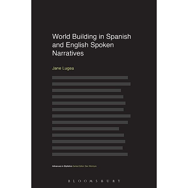 World Building in Spanish and English Spoken Narratives, Jane Lugea