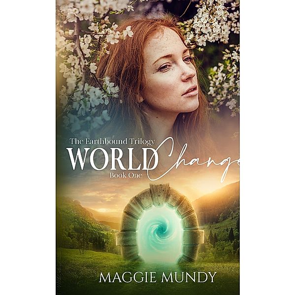World Change (The Earthbound Trilogy, #1) / The Earthbound Trilogy, Maggie Mundy