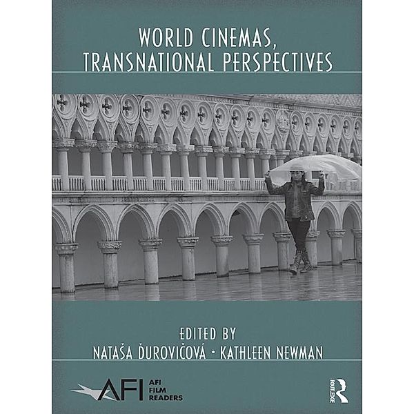 World Cinemas, Transnational Perspectives / AFI Film Readers