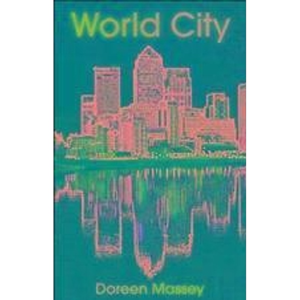 World City, Doreen Massey