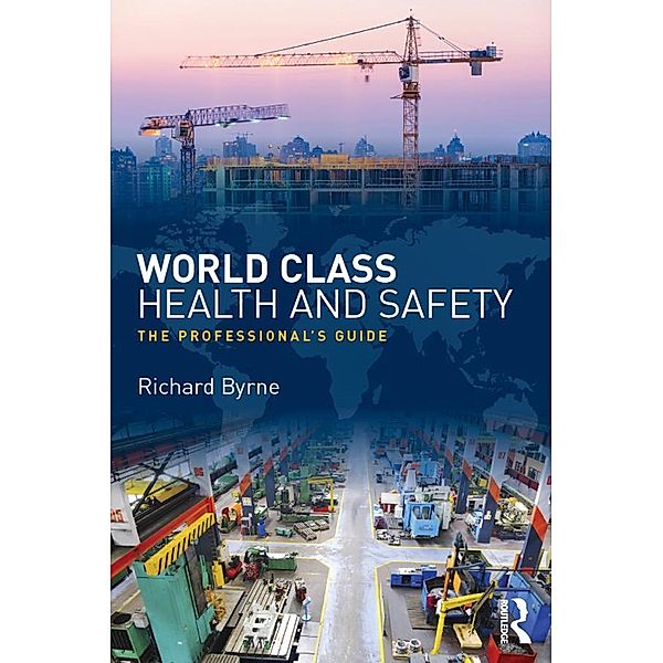 World Class Health and Safety, Richard Byrne