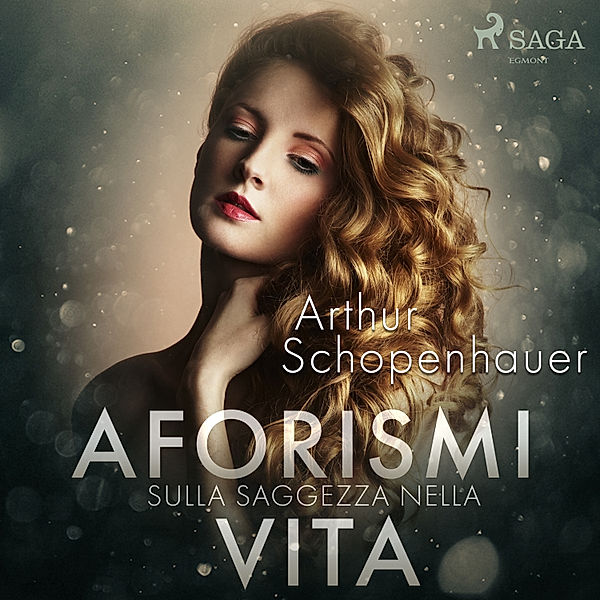 World Classics - Aforismi sulla saggezza nella vita, Arthur Schopenhauer