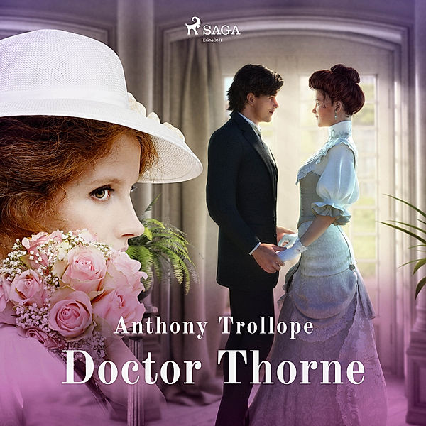 World Classics - Doctor Thorne, Anthony Trollope