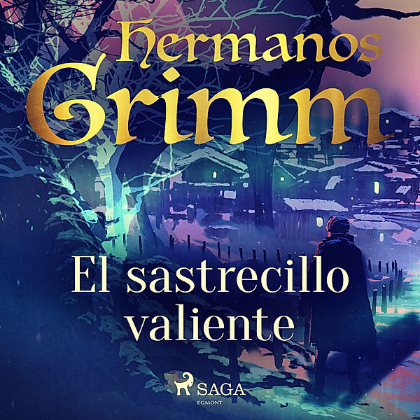 World Classics - El sastrecillo valiente, Hermanos Grimm