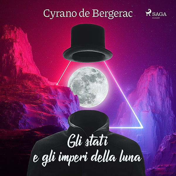World Classics - Gli stati e gli imperi della luna , Cyrano de Bergerac