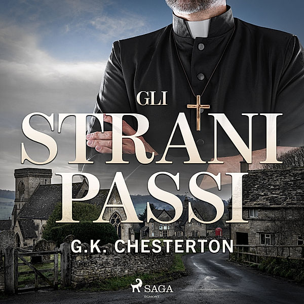 World Classics - Gli strani passi, G. K. Chesterton