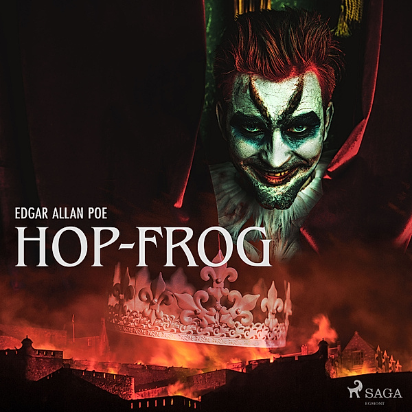 World Classics - Hop-Frog, Edgar Allan Poe
