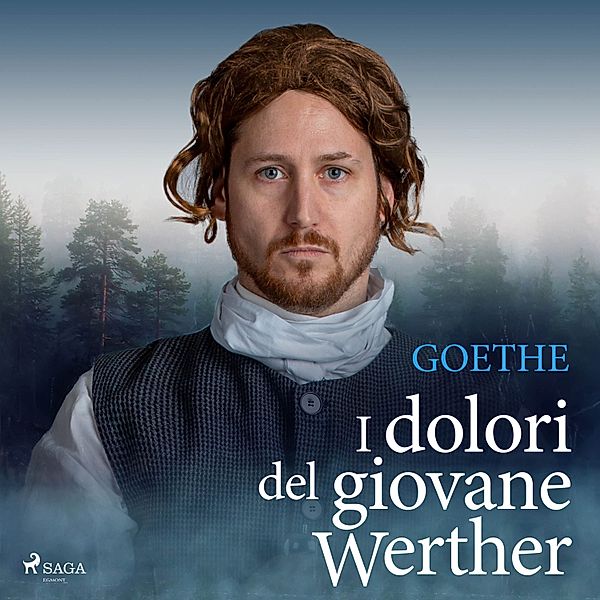 World Classics - I dolori del giovane Werther, Johann Wolfgang von Goethe