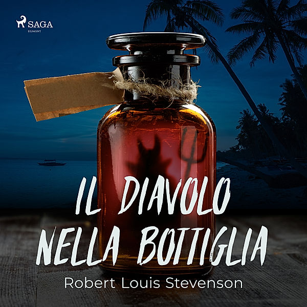World Classics - Il diavolo nella bottiglia, Robert Louis Stevenson