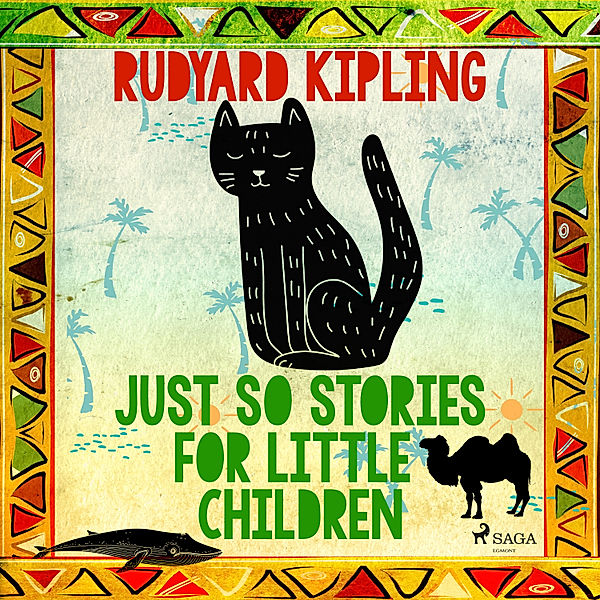 World Classics - Just So Stories for Little Children, Rudyard Kipling