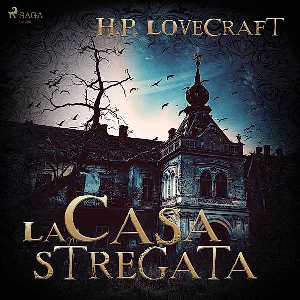 World Classics - La casa stregata, H. P. Lovecraft