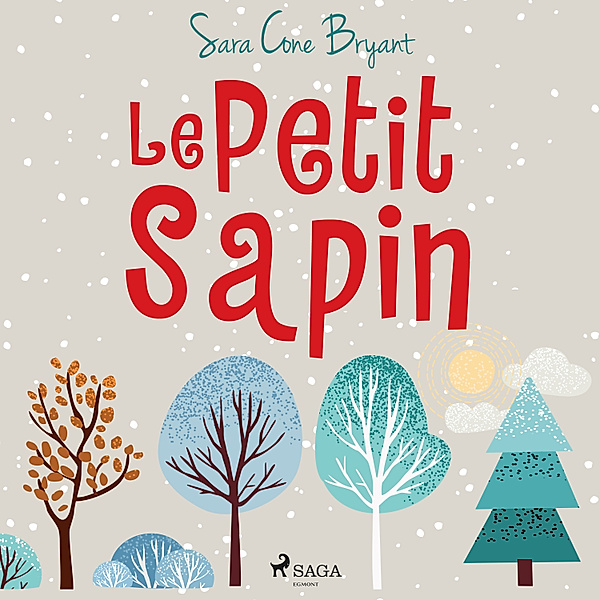World Classics - Le Petit Sapin, Sara Cone Bryant