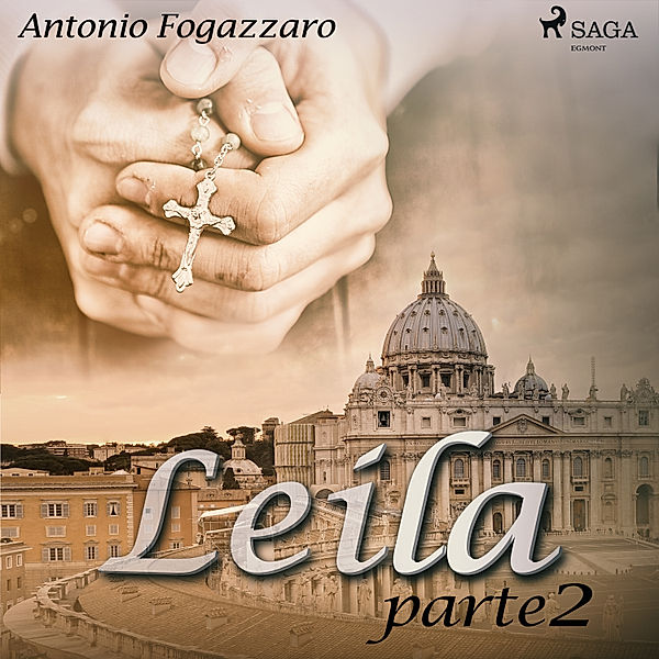 World Classics - Leila - Parte 2, Antonio Fogazzaro