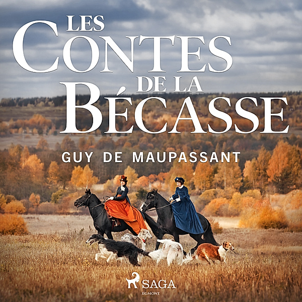 World Classics - Les Contes de la Bécasse, Guy de Maupassant