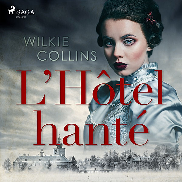 World Classics - L'Hôtel hanté, Wilkie Collins