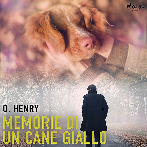 World Classics - Memorie di un cane giallo , O. Henry