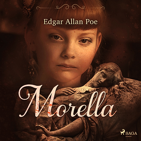 World Classics - Morella, Edgar Allan Poe