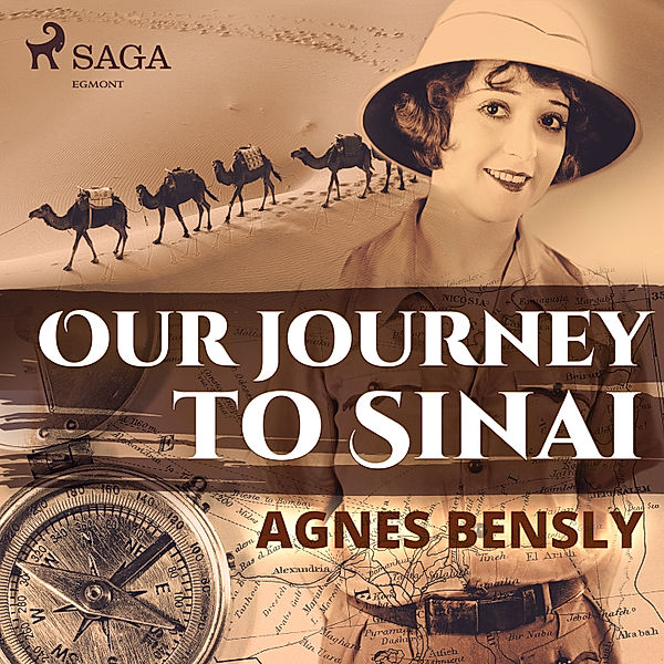 World Classics - Our Journey to Sinai, Agnes Bensly